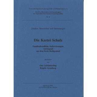 Die Kartei Schulz. Familienkundliche Aufzeichnungen vorwiegend aus dem Kreis Heiligenbeil (Download)