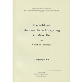 Ratslisten der drei Städte Königsberg im Mittelalter. 1935 (Download)