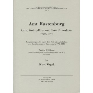 Amt Rastenburg. Orte, Wohnpl&auml;tze und ihre Einwohner 1772-1876. Band 2: 1819-1876 und Register (Download)
