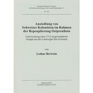 Ansiedlung von Schweizer Kolonisten im Rahmen der Repeuplierung Ostpreußens. (Download)