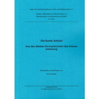 Die Kartei Anbuhl. Aus den &auml;ltesten Kirchenb&uuml;chern des Kreises Insterburg. Band 2 (H-M) (Buch)