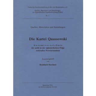 Die Kartei Quassowski - Gesamtverzeichnis der nicht in der alphabetischen Folge stehenden Personennamen