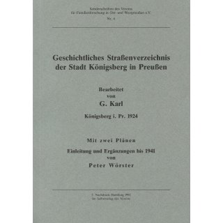 Geschichtliches Stra&szlig;enverzeichnis der Stadt K&ouml;nigsberg in Preu&szlig;en 1924