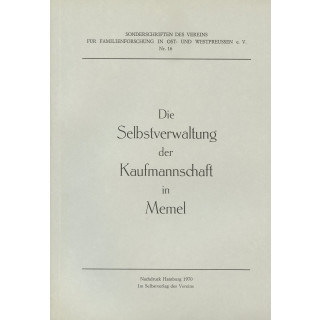 Die Selbstverwaltung der Kaufmannschaft Memel 1929 (Antiquariat)
