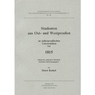 Studenten aus Ost- und Westpreu&szlig;en an au&szlig;erpreu&szlig;ischen Universit&auml;ten vor 1815 (Antiquariat)