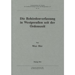 Beh&ouml;rdenverfassung in Westpreu&szlig;en seit der Ordenszeit (Danzig 1912) (Antiquariat)
