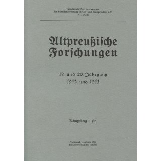 Altpreußische Forschungen. Band 10: 1942 und 1943