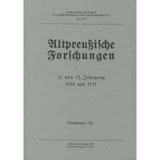 Altpreußische Forschungen. Band  6: 1934 und 1935