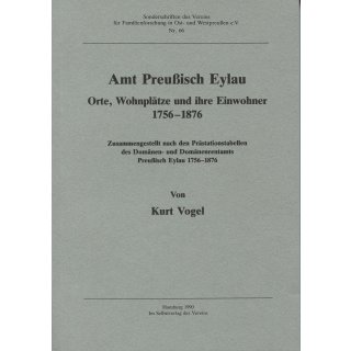 Amt Preu&szlig;isch Eylau. Orte, Wohnpl&auml;tze und ihre Einwohner 1756-1876. (Antiquariat)