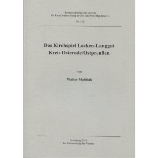 Das Kirchspiel Locken-Langgut Kreis Osterode/Ostpreußen. (Antiquariat)
