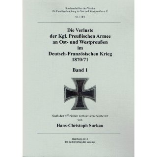 Verluste der Kgl. Preußischen Armee an Ost- und Westpreußen im Deutsch-Französischen Krieg 1870/71. Band 1. (Antiquariat)