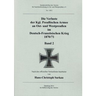 Verluste der Kgl. Preußischen Armee an Ost- und Westpreußen im Deutsch-Französischen Krieg 1870/71. Band 2. (Antiquariat)