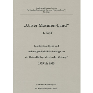 Unser Masuren-Land 1. Band – Beiträge aus der Heimatbeilage der "Lycker Zeitung" 1925-1935  (Antiquariat)