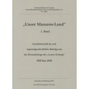 Unser Masuren-Land 1. Band – Beiträge aus der...