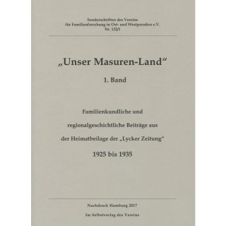 Unser Masuren-Land 1. Band – Beiträge aus der Heimatbeilage der "Lycker Zeitung" 1925-1935  (Download)