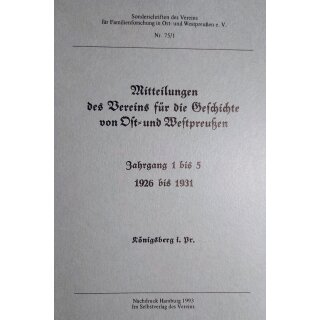 Mitteilungen des Vereins für die Geschichte von Ost- und Westpreußen. Band 1-4: 1926-1944
