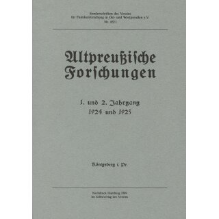 Altpreußische Forschungen. Band 1-11: 1924 bis 1944