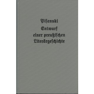 Entwurf einer preußischen Literärgeschichte (Königsberg 1886)