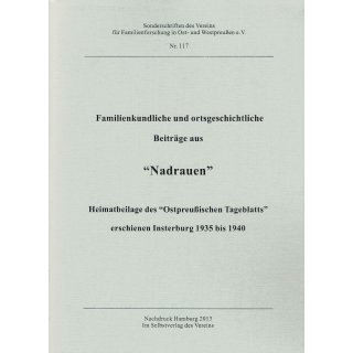 Familienkundliche Beitr&auml;ge aus Nadrauen (Beilage des &quot;Ostpreu&szlig;ischen Tagblatts&quot;, Insterburg 1935-1940)