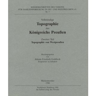 Vollst&auml;ndige Topographie des K&ouml;nigreichs Preu&szlig;en. Band 2: Westpreu&szlig;en (1789) (Buch)
