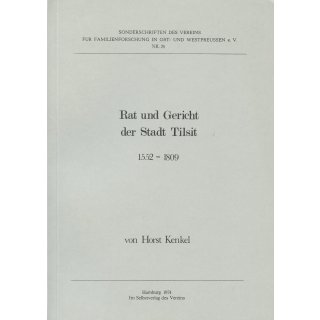 Rat und Gericht der Stadt Tilsit. 1552-1809 (Buch)