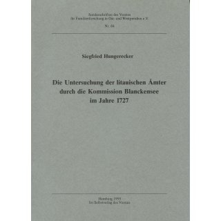 Untersuchung der litauischen &Auml;mter durch die Kommission Blanckensee im Jahre 1727 (Buch)