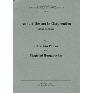 Anhalt Dessau in Ostpreu&szlig;en. (Buch)