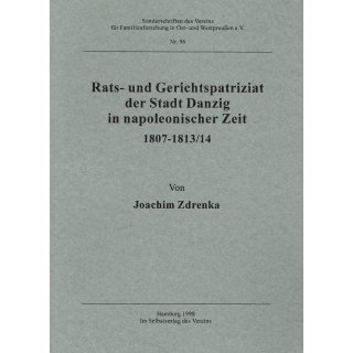 Rats- und Gerichtspatriziat der Stadt Danzig 1807-1813/14 (Buch)